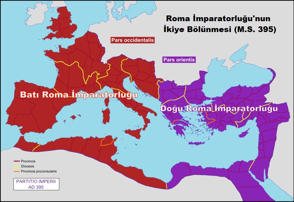 Roma İmparatorluğunun Doğu ve Batı olarak ikiye ayrılması